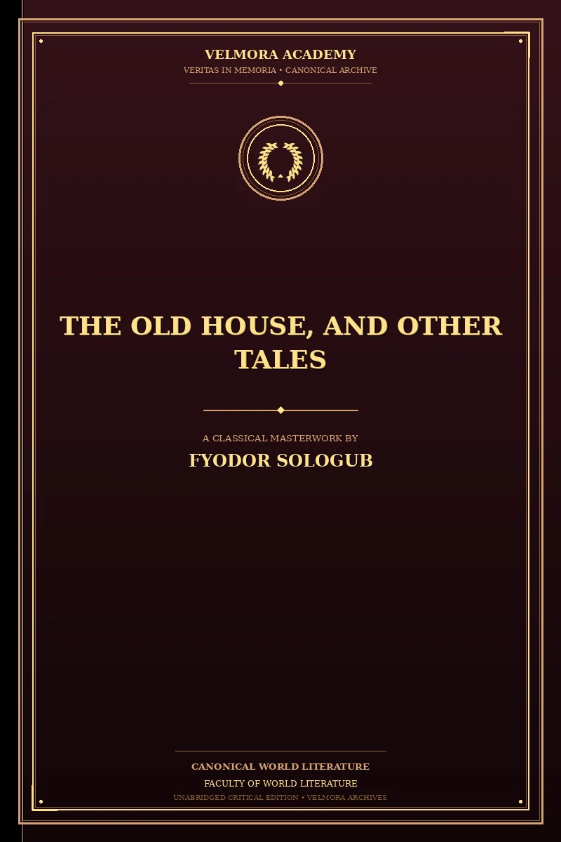 The Old House, and Other Tales