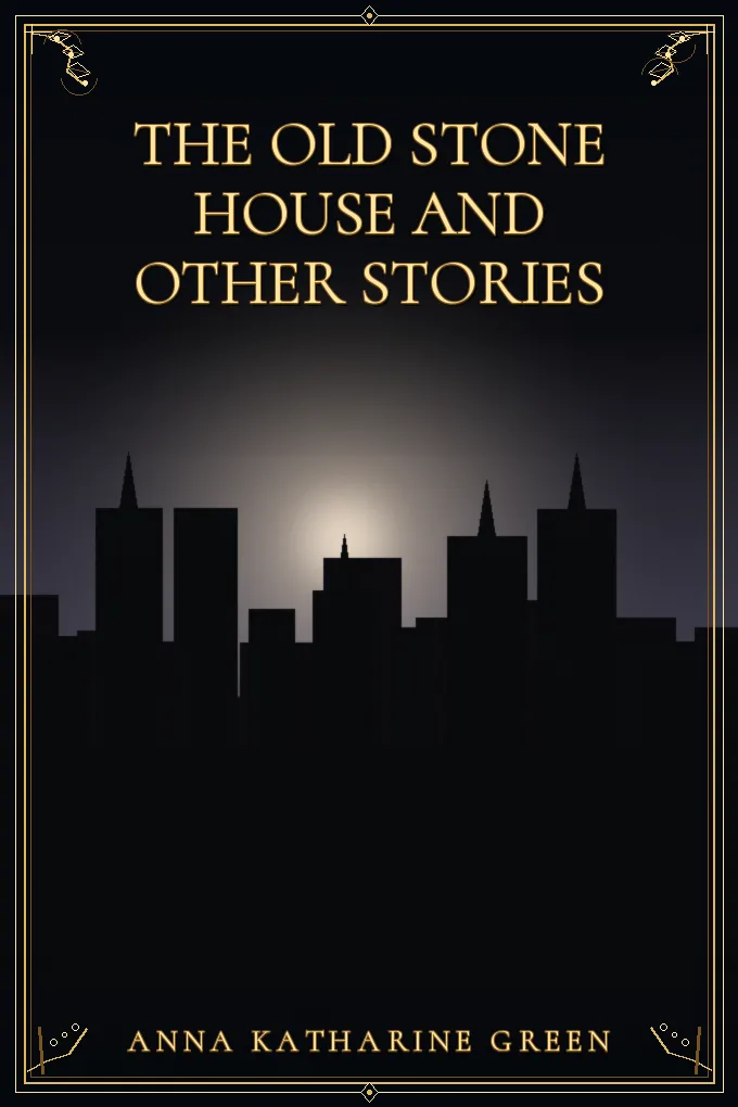 Cover of The Old Stone House and Other Stories