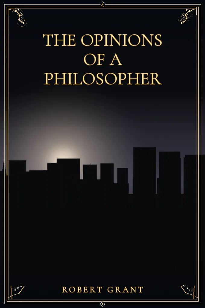 Cover of The Opinions of a Philosopher