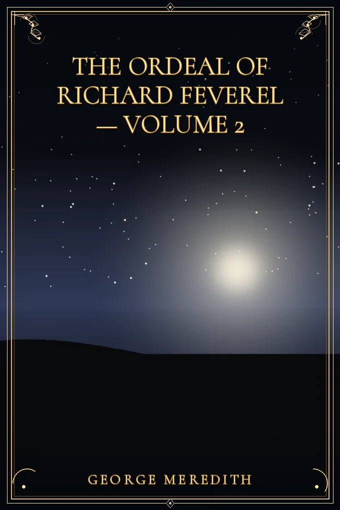 The Ordeal of Richard Feverel — Volume 2