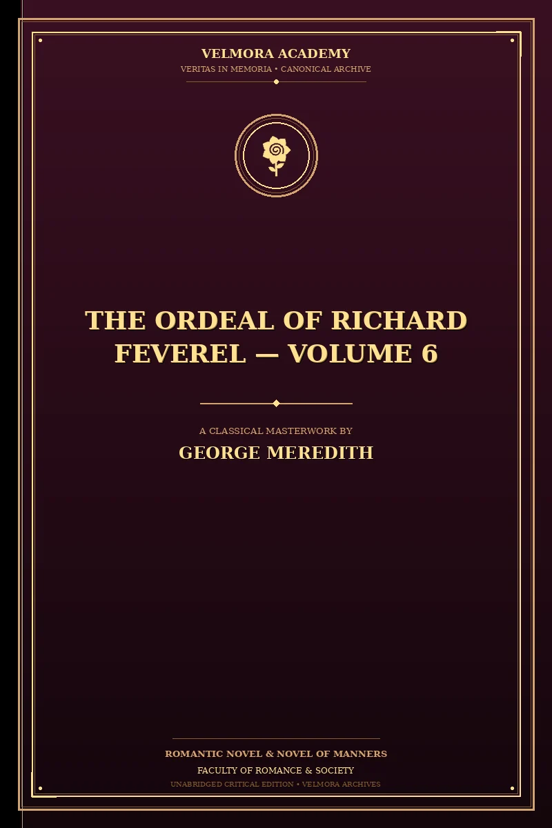 Cover of The Ordeal of Richard Feverel — Volume 6
