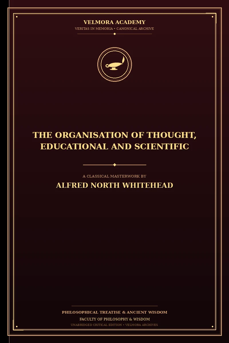 The organisation of thought, educational and scientific