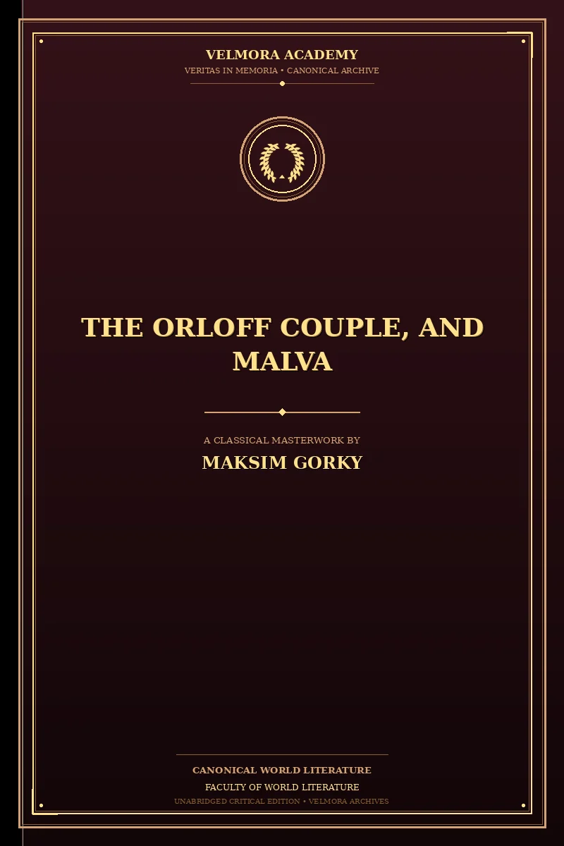 The Orloff Couple, and Malva