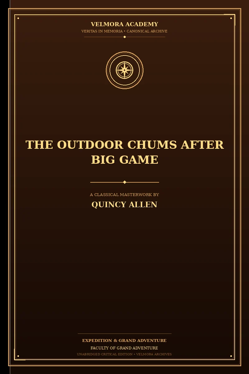 The Outdoor Chums After Big Game