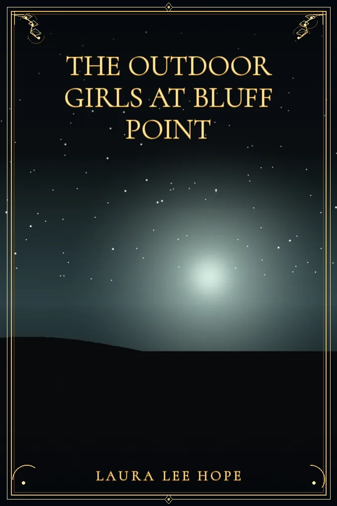 The Outdoor Girls at Bluff Point