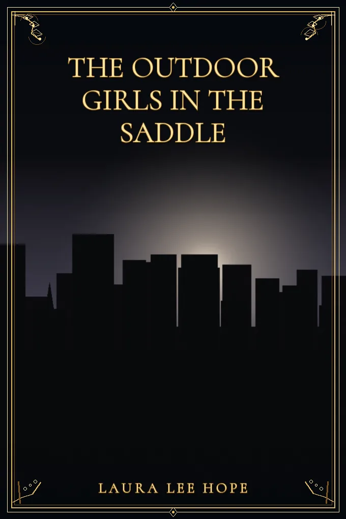 The Outdoor Girls in the Saddle