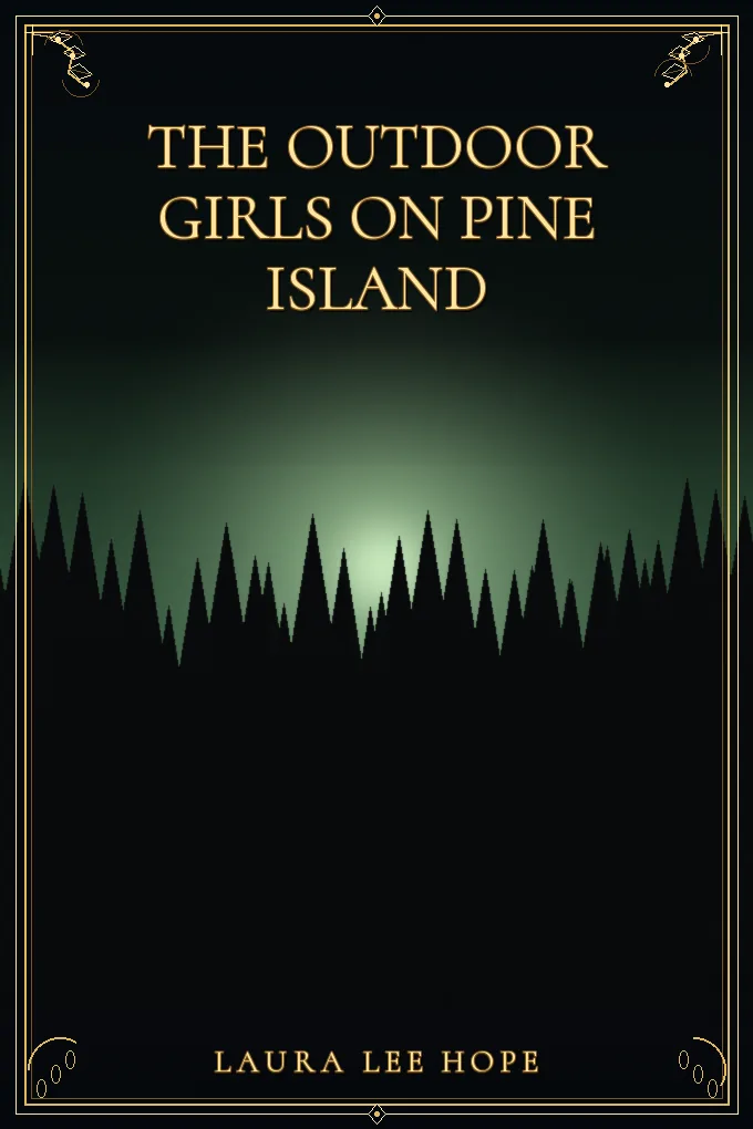 The Outdoor Girls on Pine Island