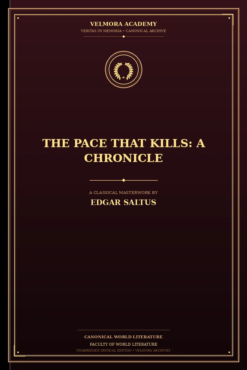 Cover of The Pace That Kills: A Chronicle