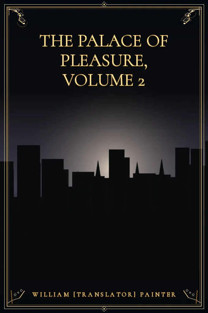 The Palace of Pleasure, Volume 2