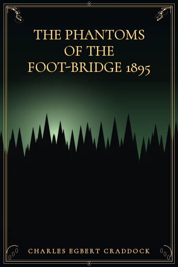 The phantoms of the foot-bridge 1895