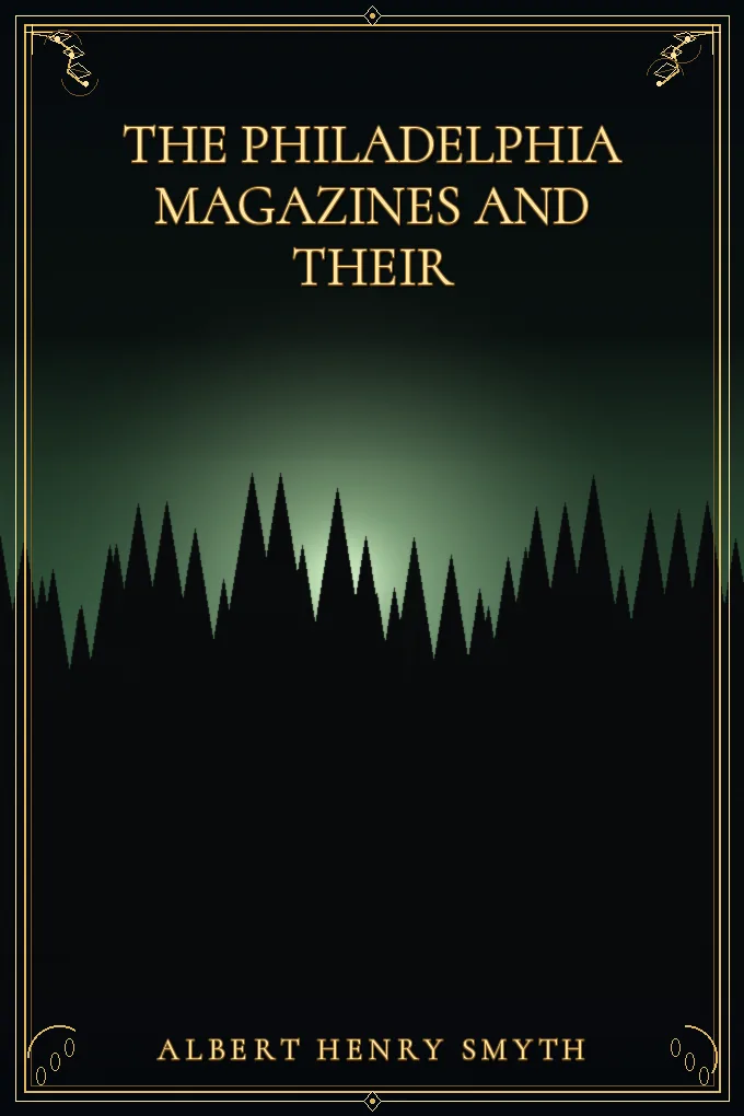 The Philadelphia Magazines and their