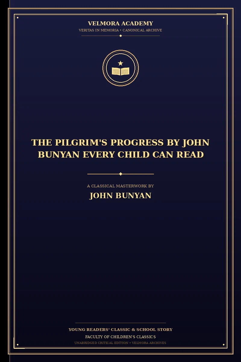 Cover of The Pilgrim's Progress by John Bunyan Every Child Can Read