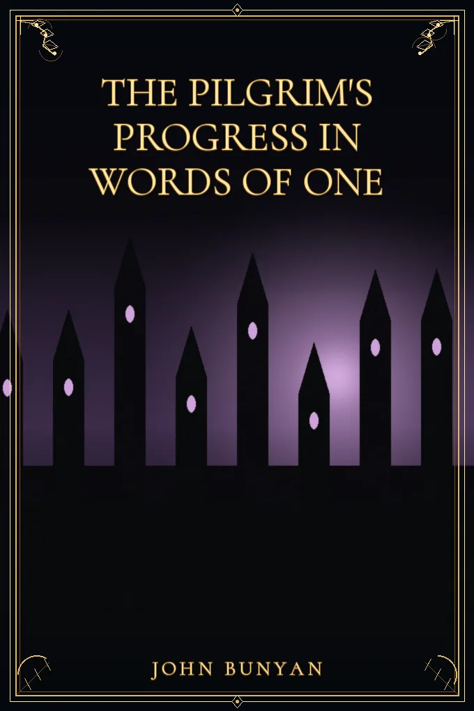 Cover of The Pilgrim's Progress in Words of One