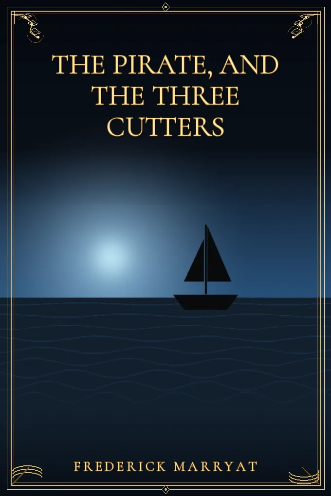 The Pirate, and The Three Cutters