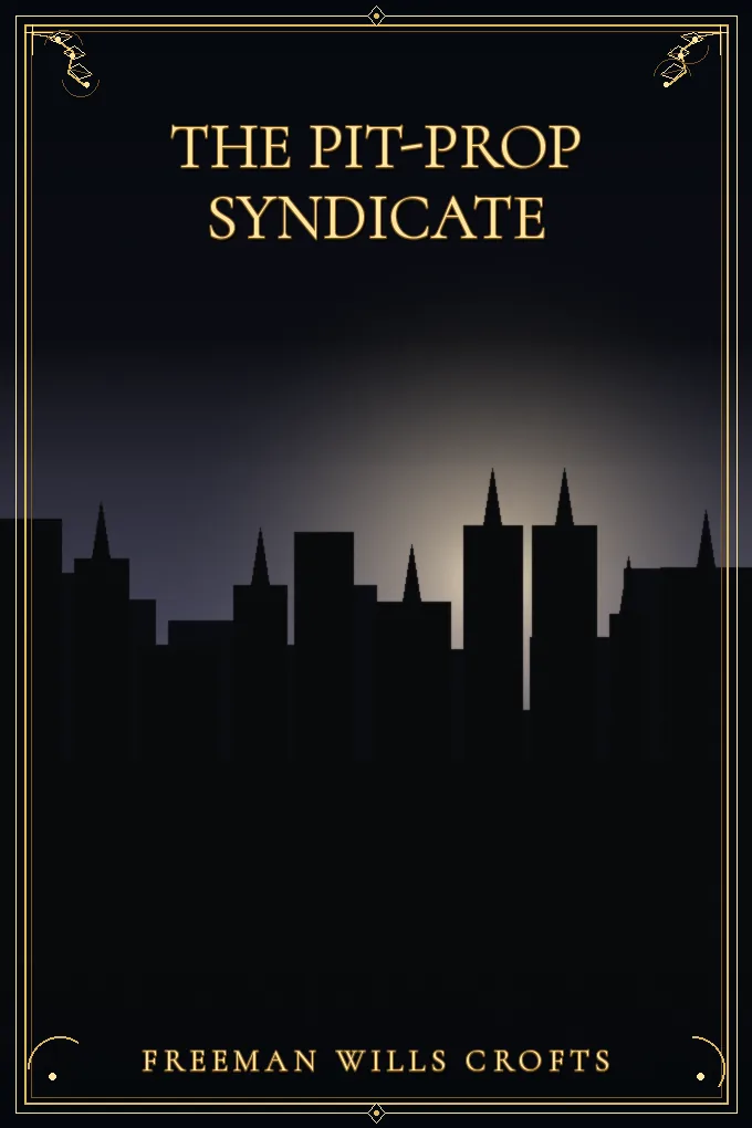 The Pit-Prop Syndicate