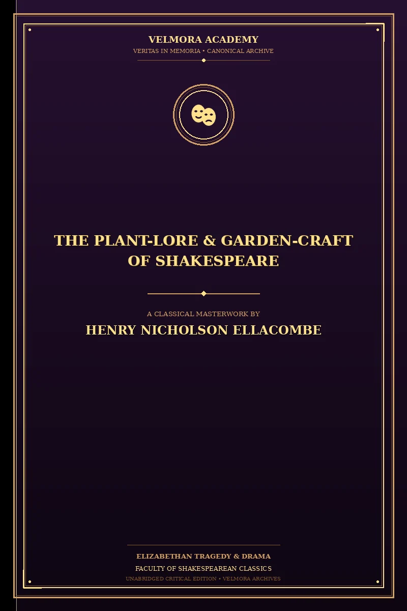 The Plant-Lore & Garden-Craft of Shakespeare