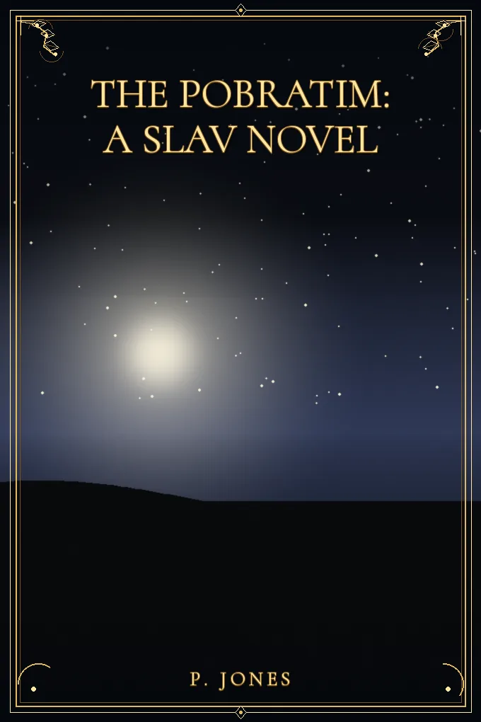 The Pobratim: A Slav Novel