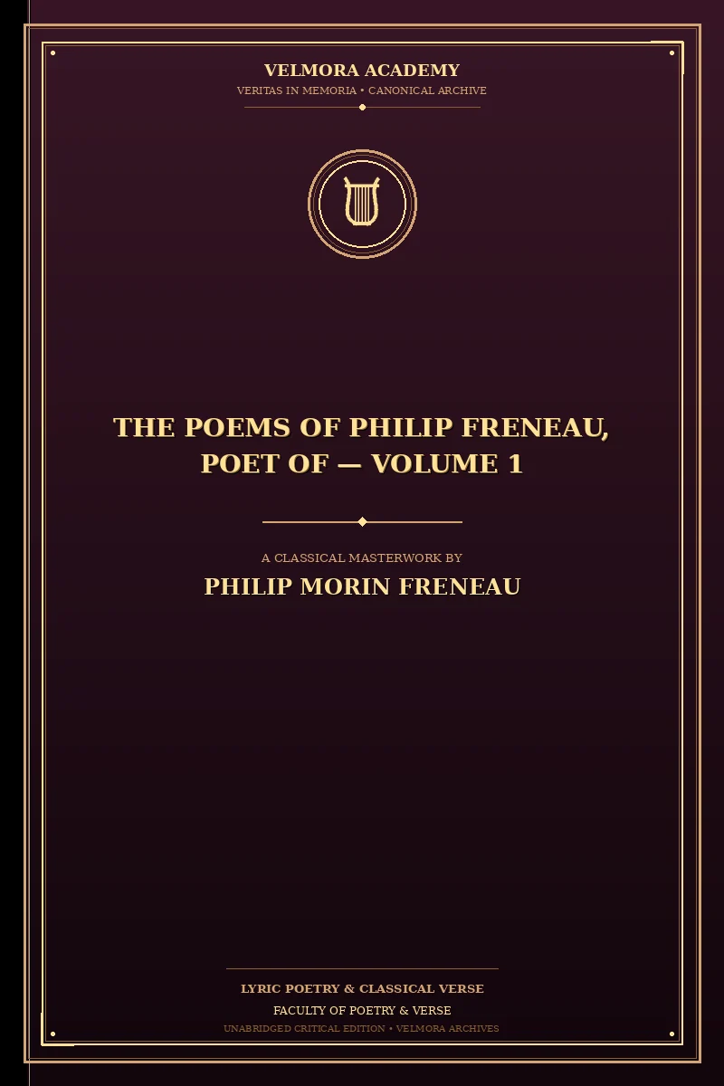Cover of The Poems of Philip Freneau, Poet of — Volume 1