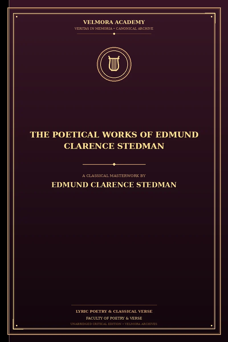 The poetical works of Edmund Clarence Stedman