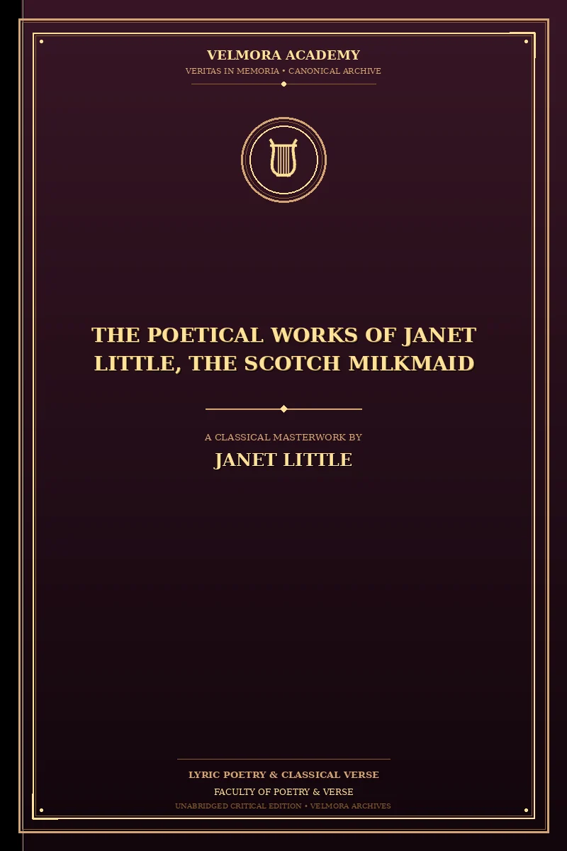 Cover of The poetical works of Janet Little, the Scotch milkmaid