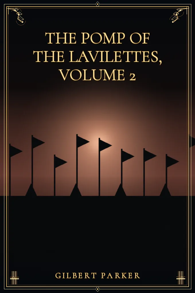 Cover of The Pomp of the Lavilettes, Volume 2