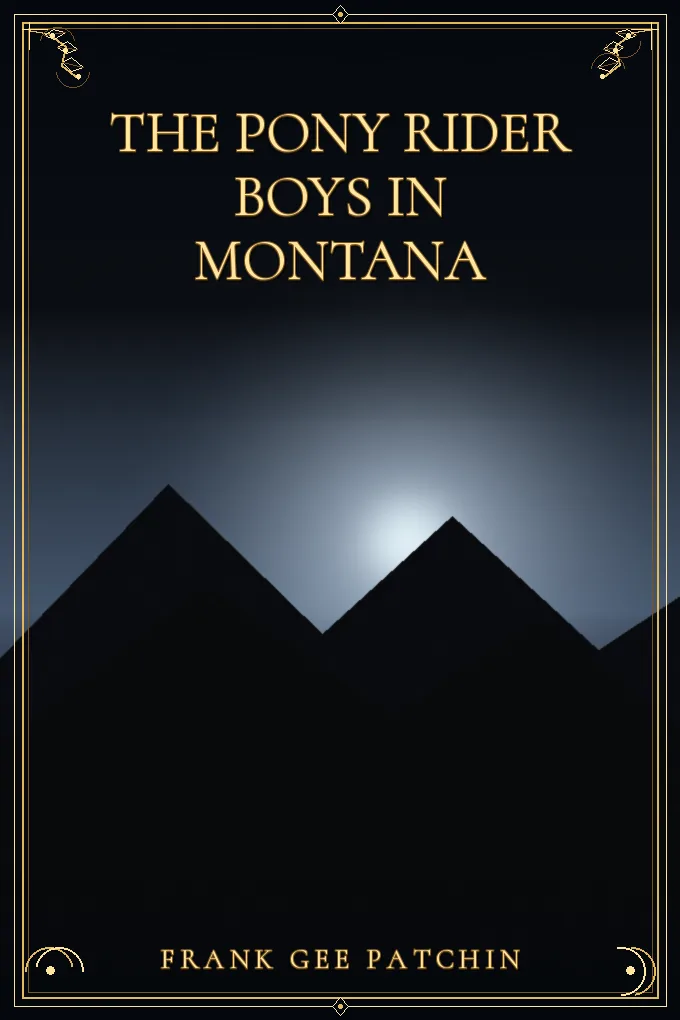 Cover of The Pony Rider Boys in Montana