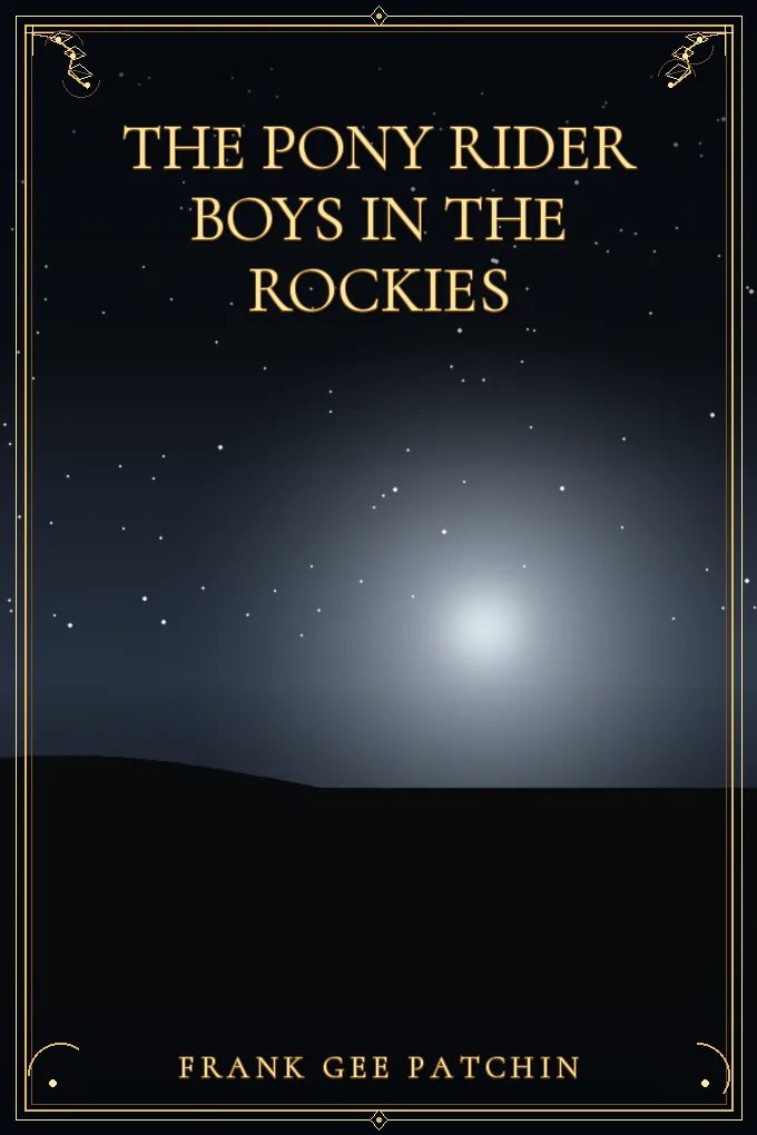 Cover of The Pony Rider Boys in the Rockies