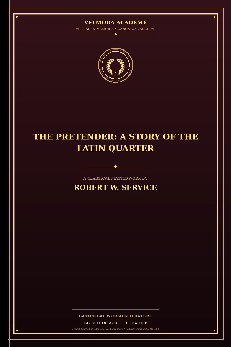 Cover of The pretender: A story of the Latin Quarter