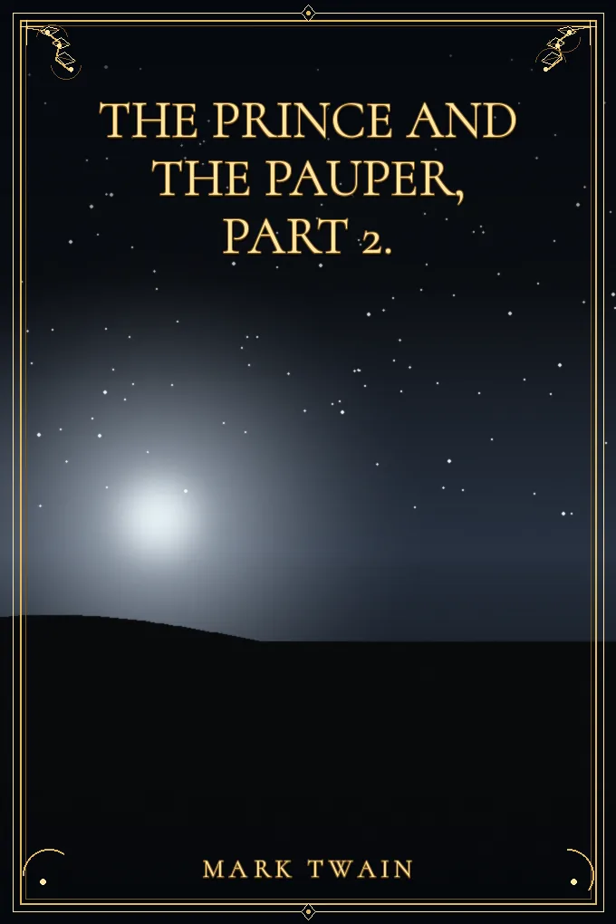 The Prince and the Pauper, Part 2.