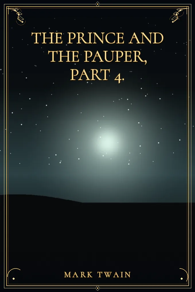 The Prince and the Pauper, Part 4.