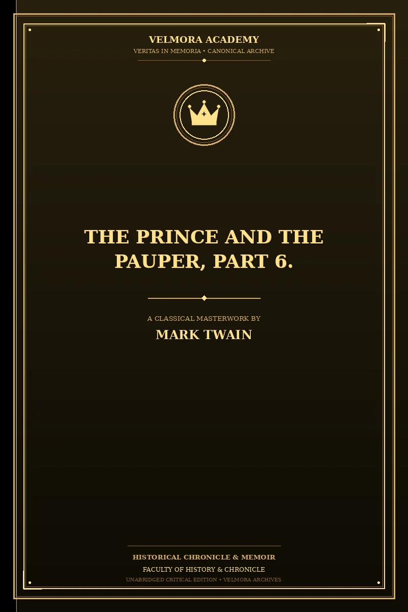 The Prince and the Pauper, Part 6.