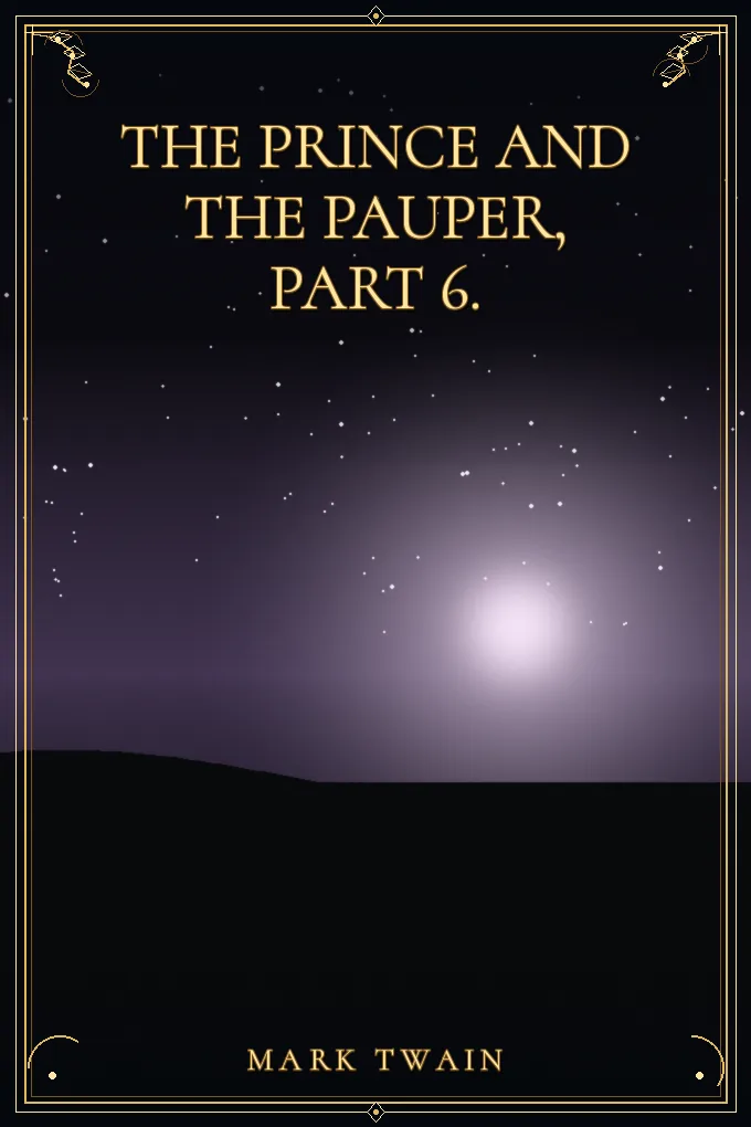 The Prince and the Pauper, Part 6.