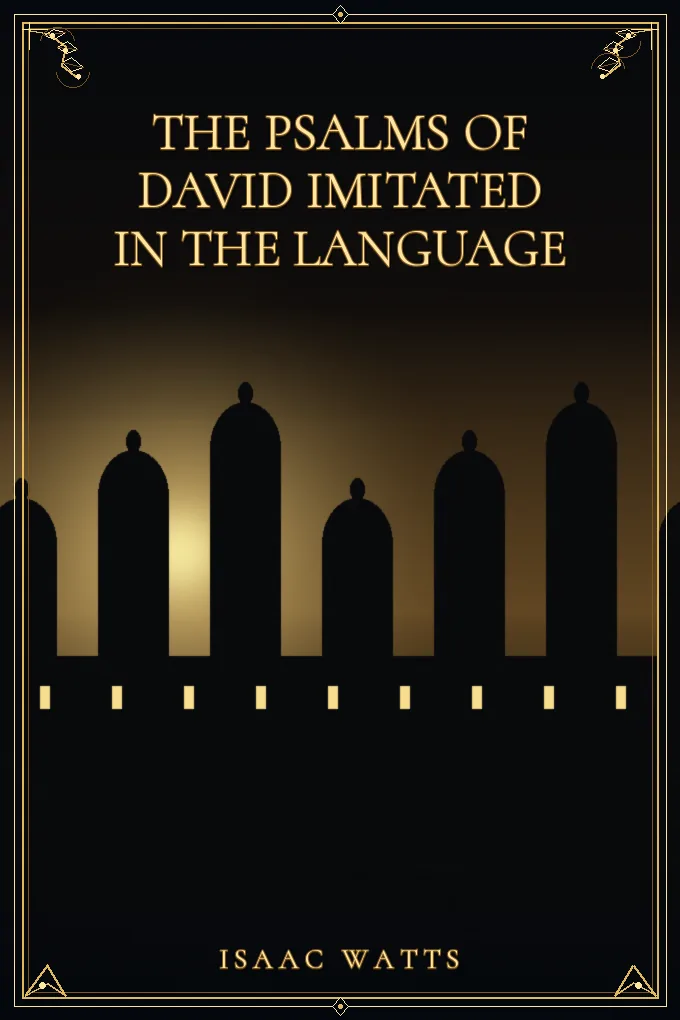 Cover of The Psalms of David Imitated in the Language