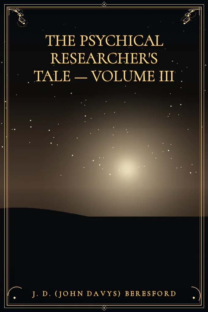 Cover of The Psychical Researcher's Tale — Volume III