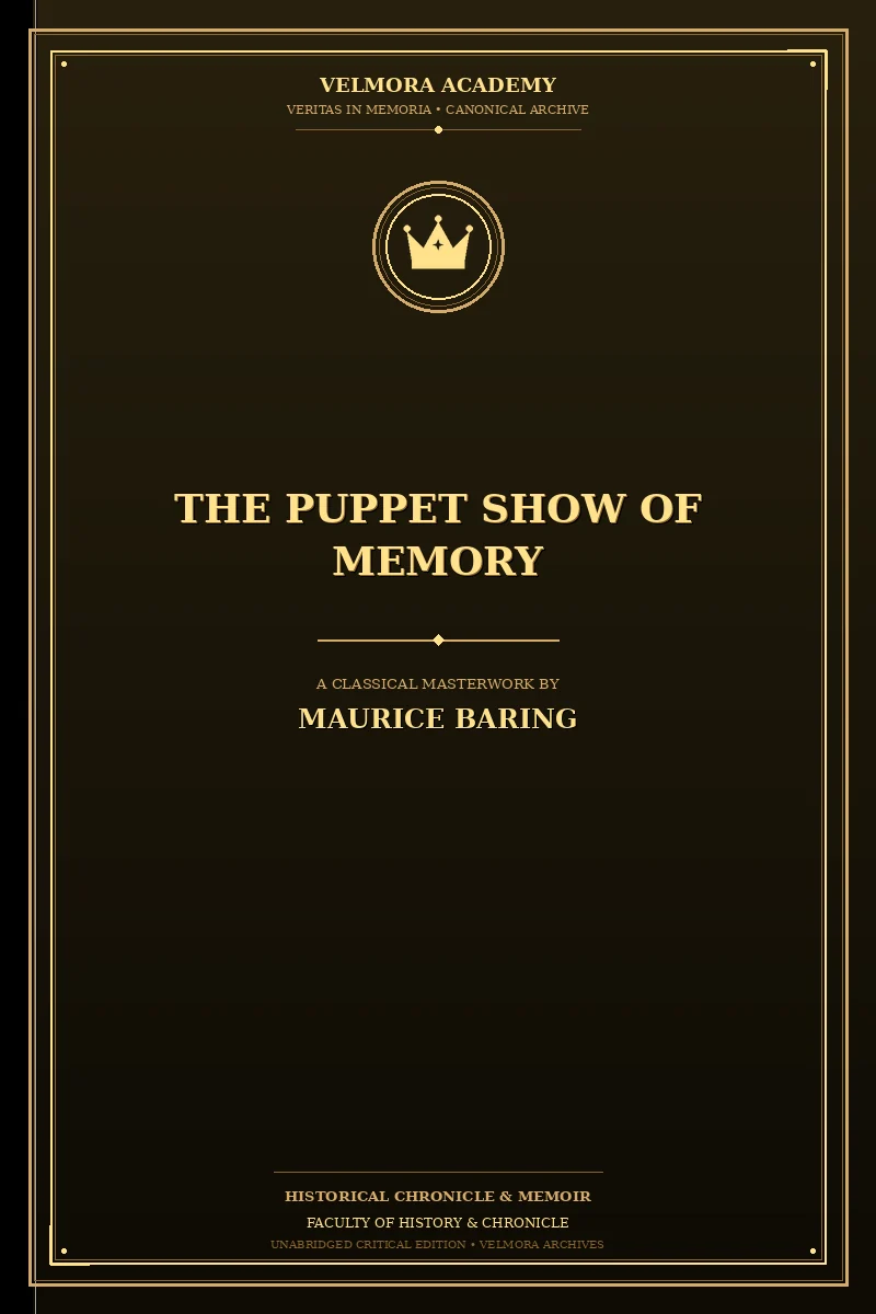 The Puppet Show of Memory