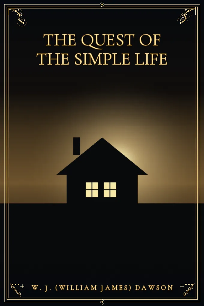 The Quest of the Simple Life