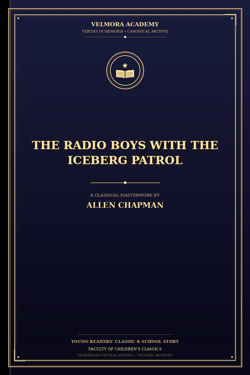 The Radio Boys with the Iceberg Patrol