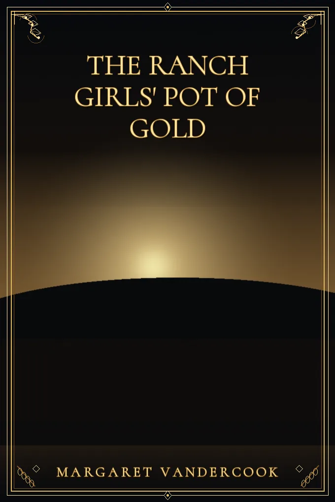 The Ranch Girls' Pot of Gold