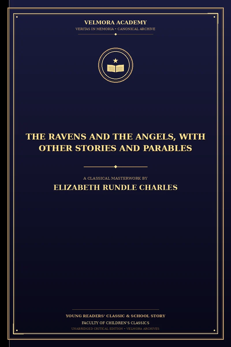 The Ravens and the Angels, with Other Stories and Parables