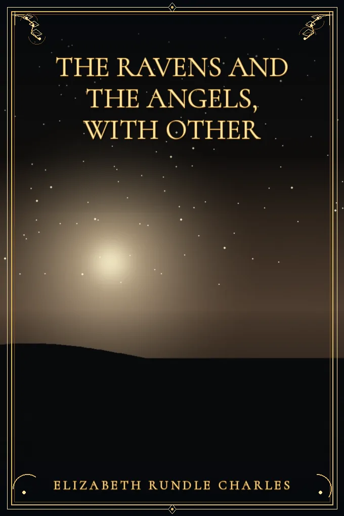 The Ravens and the Angels, with Other