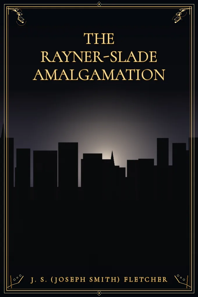 Cover of The Rayner-Slade Amalgamation