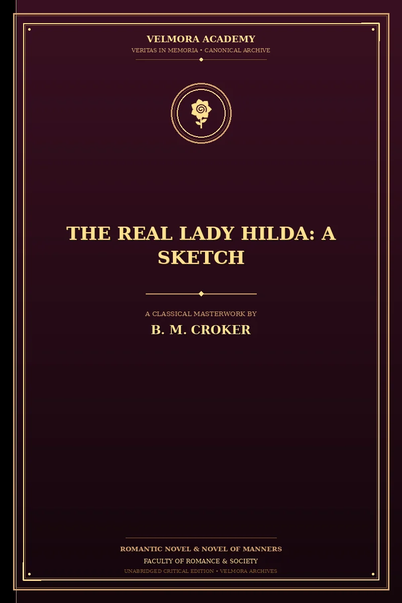 The Real Lady Hilda: A Sketch