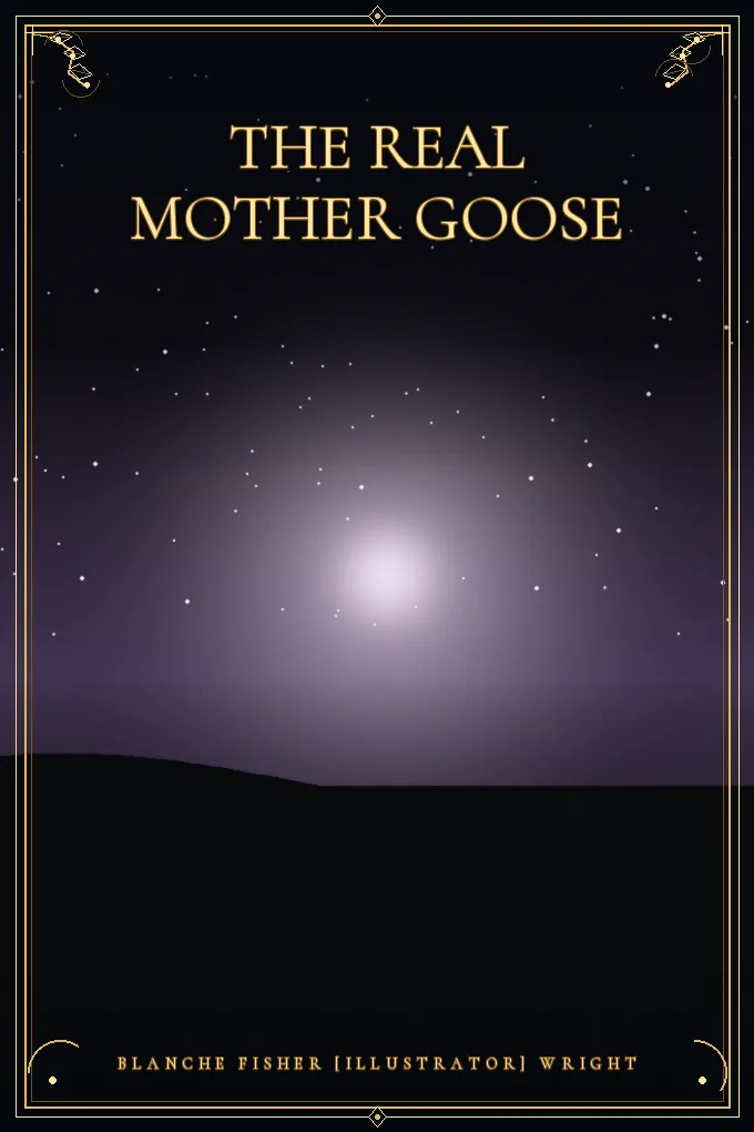 Cover of The Real Mother Goose