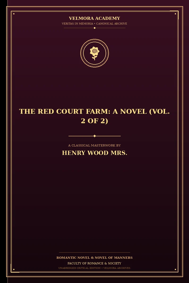 The Red Court Farm: A Novel (Vol. 2 of 2)