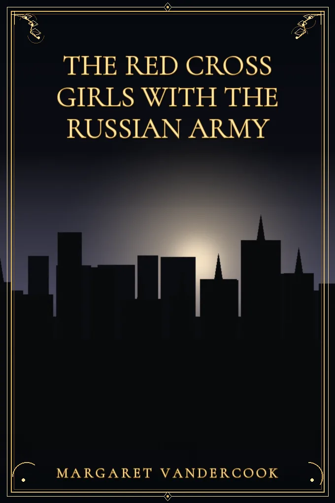Cover of The Red Cross Girls with the Russian Army