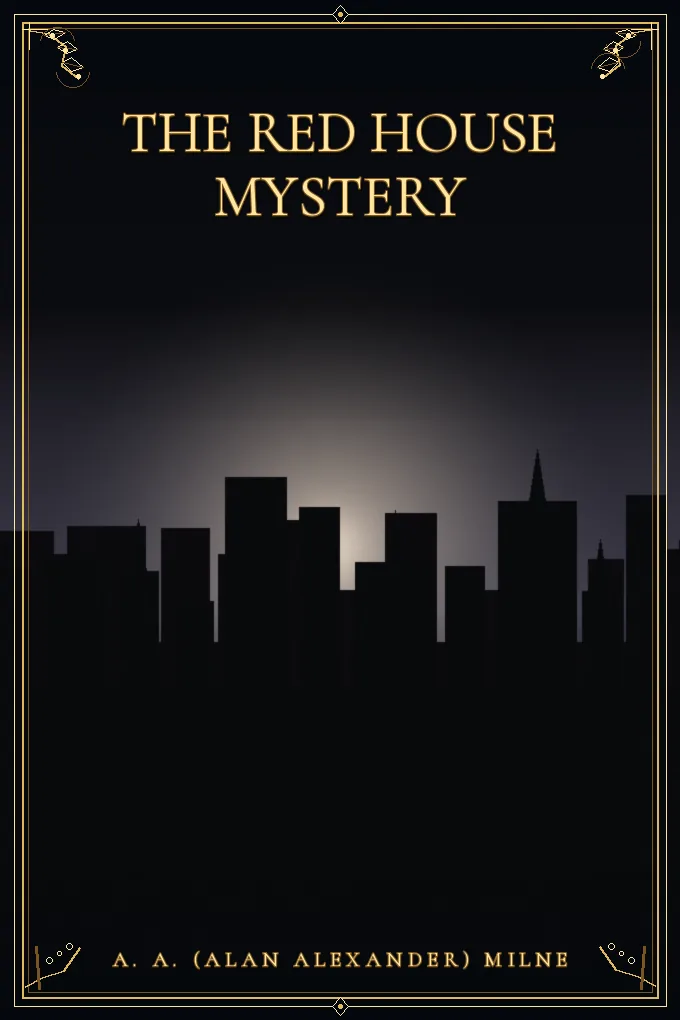 The Red House Mystery