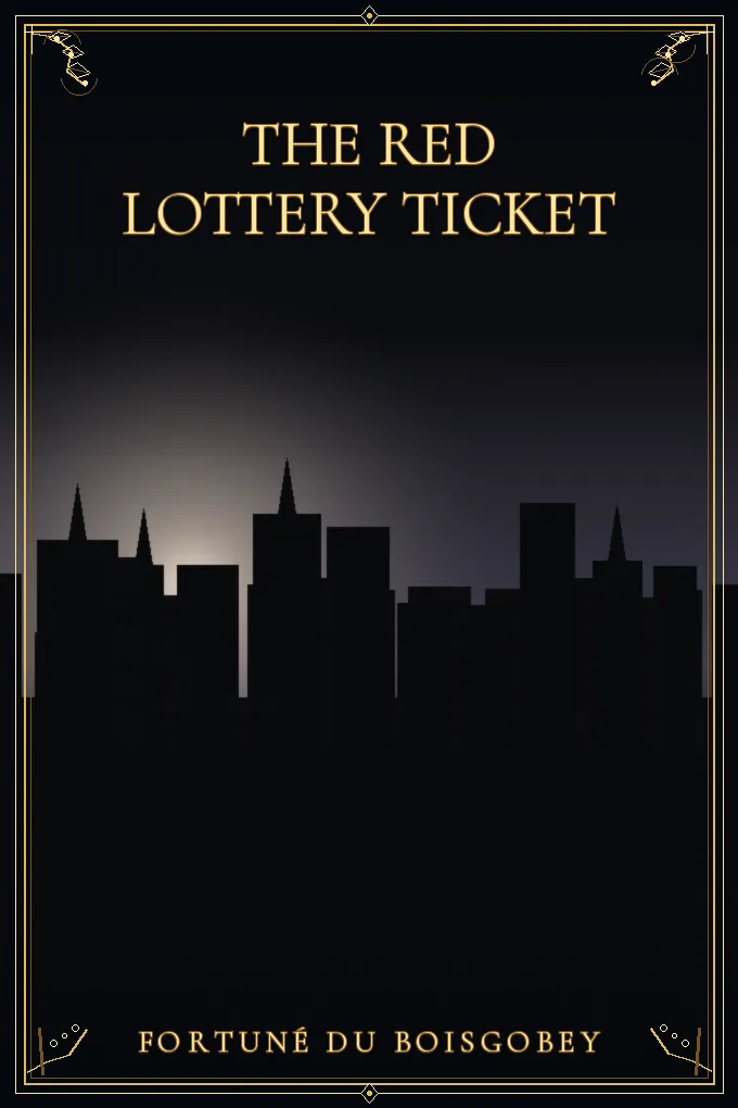 The Red Lottery Ticket