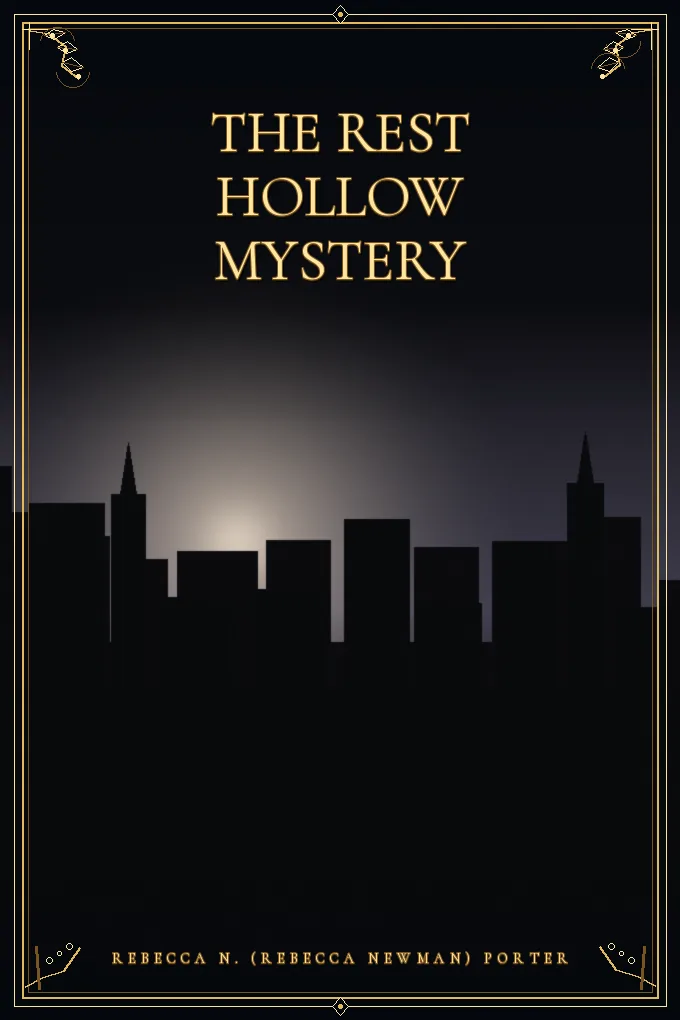 The Rest Hollow Mystery