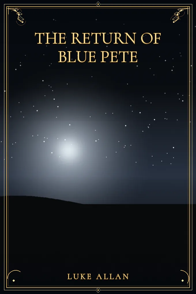 The Return of Blue Pete