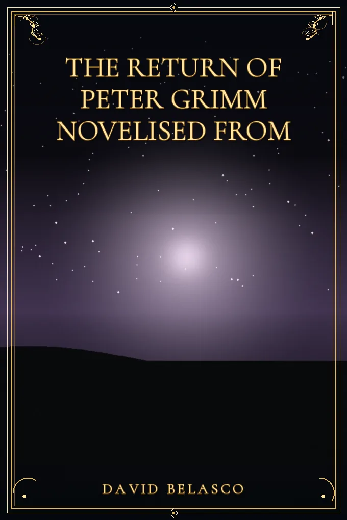 The Return of Peter Grimm Novelised From